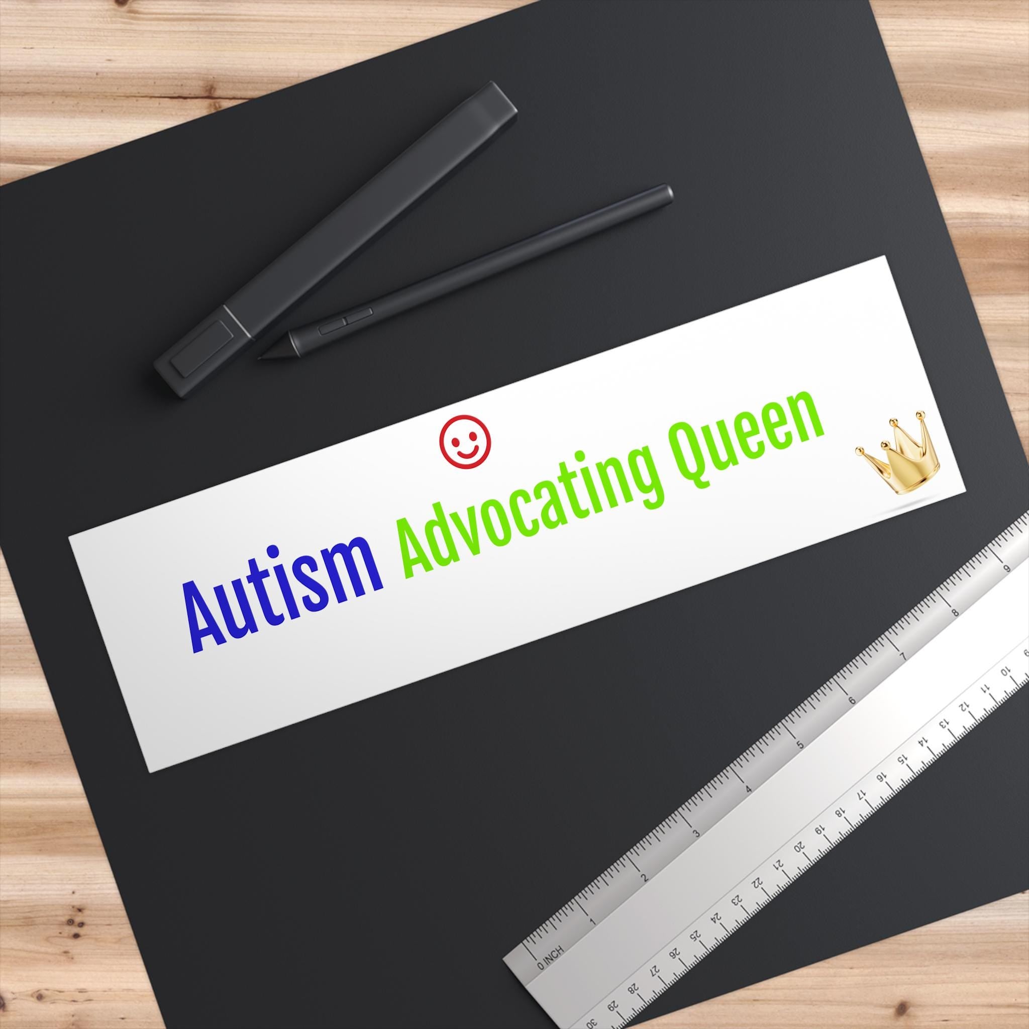 Autism Advocating Queen Bumper Sticker: Waterproof Vinyl Decal
